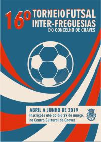 16� Torneio de Futsal Inter-freguesias do Concelho de Chaves